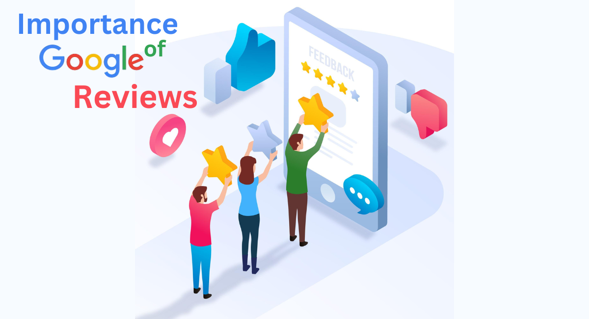 importance of Google reviews