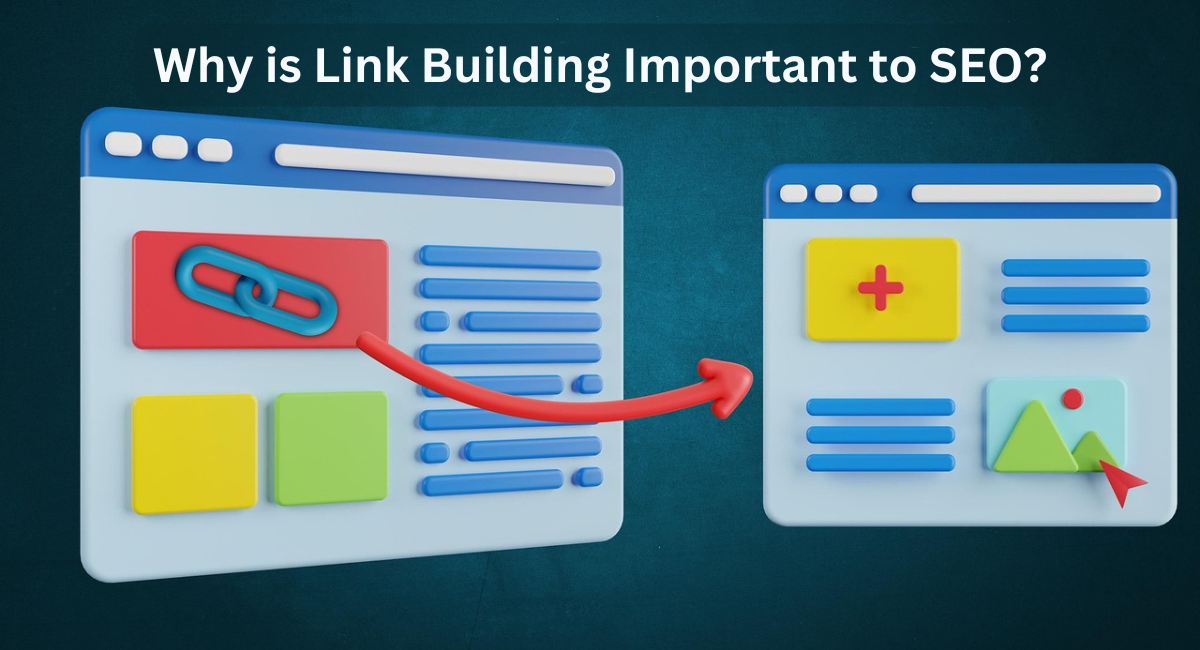 Why is Link Building Important to SEO?