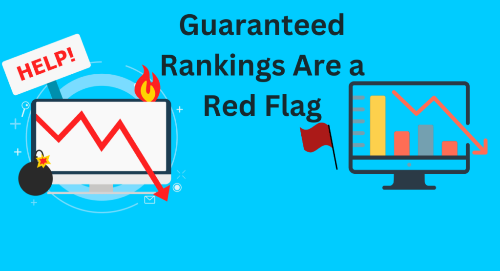 Guaranteed Rankings Are a Red Flag