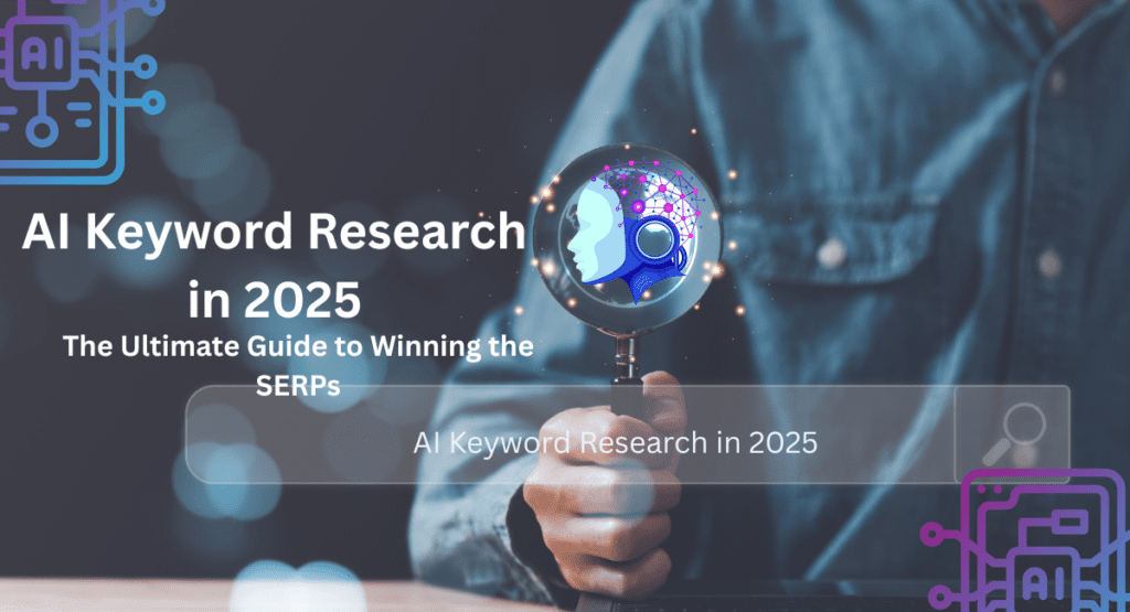 AI Keyword Research in 2025